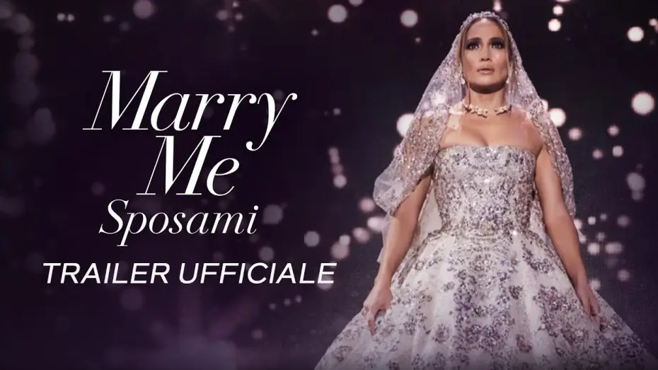 Видео к фильму Первый встречный | MARRY ME - Sposami | Trailer Ufficiale (Universal Pictures) HD