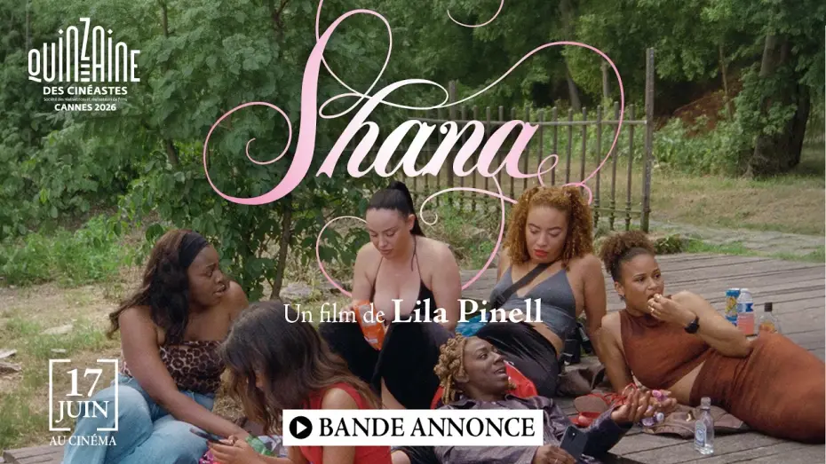 Видео к фильму Shana | Bande-annonce officielle SHANA de Lila Pinell, avec Eva Huault - au cin&eacute;ma le 17 juin