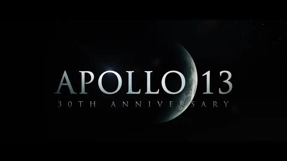 Видео к фильму Аполлон 13 | 30th Anniversary Trailer