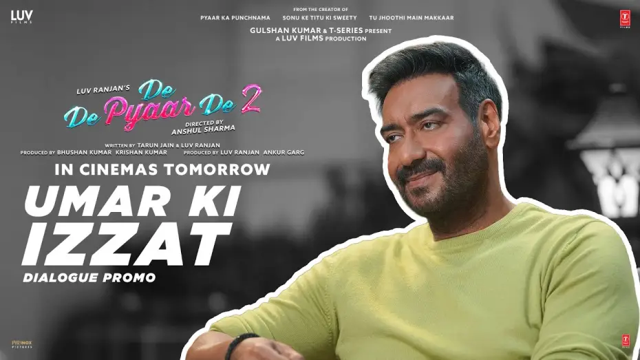 Видео к фильму Люби меня 2 | De De Pyaar De 2 (Dialogue Promo) &ndash; Umar Ki Izzat | Ajay D, Rakul S, R. Madhavan | 14th Nov