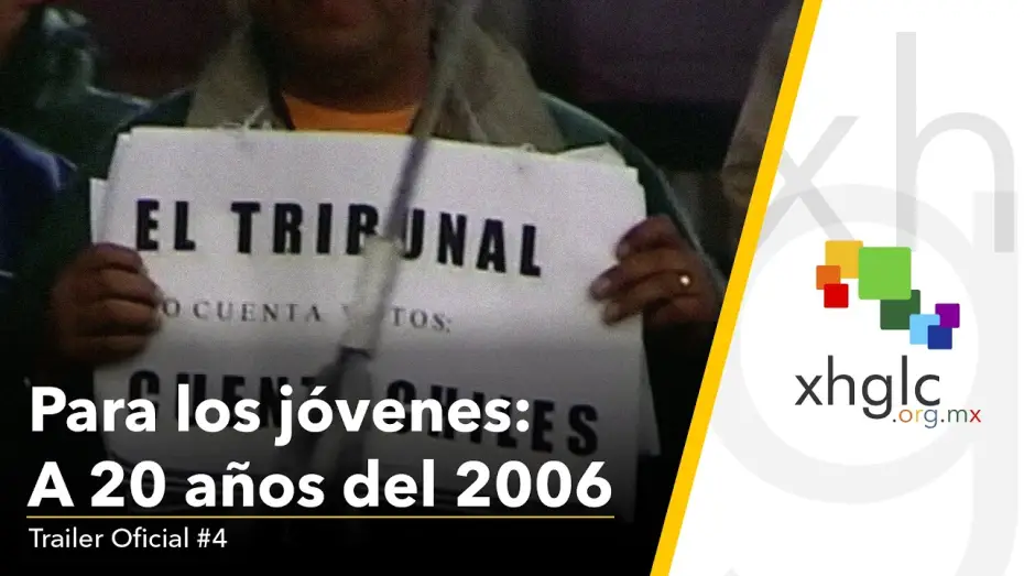 Видео к фильму Para los j&oacute;venes: a 20 a&ntilde;os del 2006 | Para Los J&oacute;venes: A 20 a&ntilde;os del 2006 (Trailer Oficial #4)