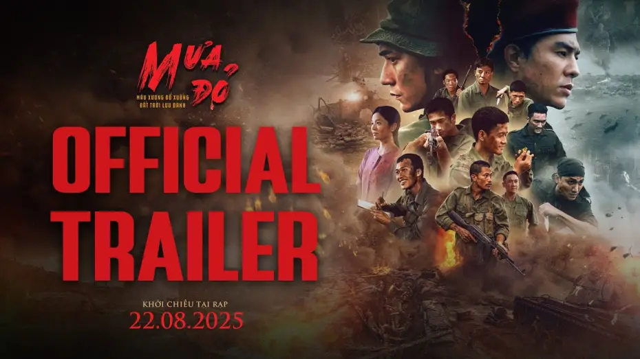 Видео к фильму Mưa đỏ | MƯA ĐỎ | OFFICIAL TRAILER | Khởi chiếu tại rạp: 22.08.2025