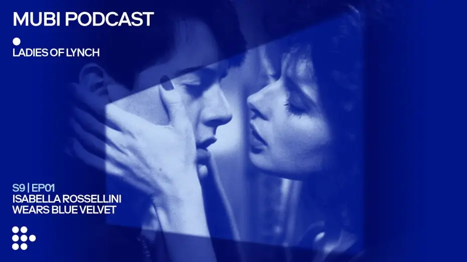 Видео к фильму Синий бархат | Isabella Rossellini wears BLUE VELVET | MUBI Podcast