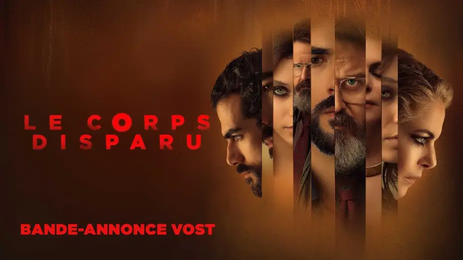 Видео к фильму Тело | Le Corps Disparu - Bande-annonce VOST