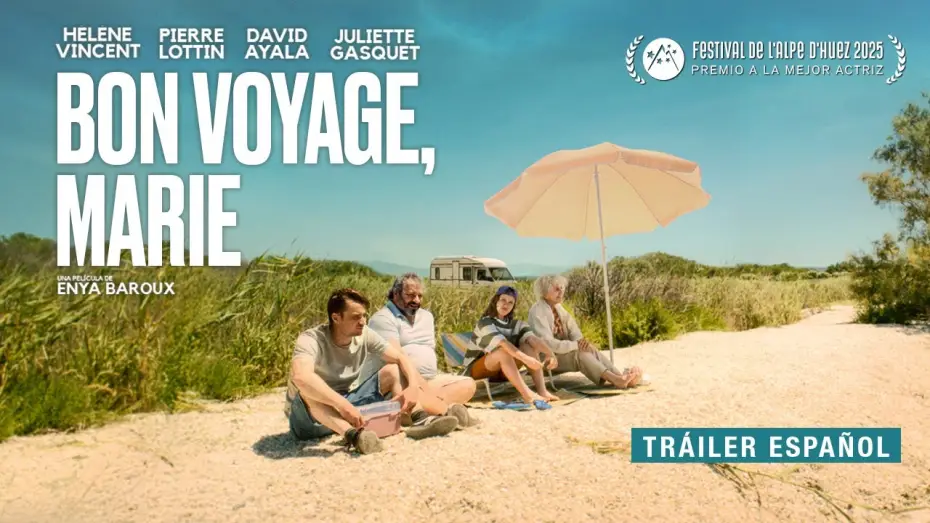Видео к фильму On ira | BON VOYAGE, MARIE | TR&Aacute;ILER ESPA&Ntilde;OL | 18 DE JULIO ESTRENO EN CINES