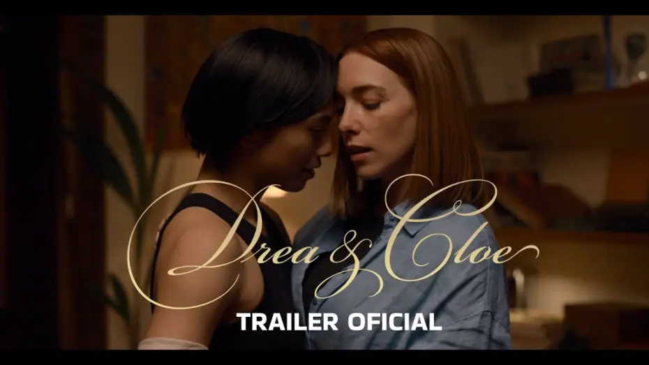 Видео к фильму Drea & Cloe | DREA & CLOE &ndash; Trailer Oficial (HD)