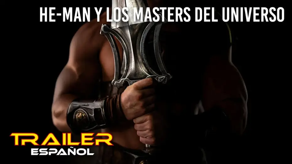Видео к фильму Властелины вселенной | He Man y los masters del universo - Tr&aacute;iler espa&ntilde;ol