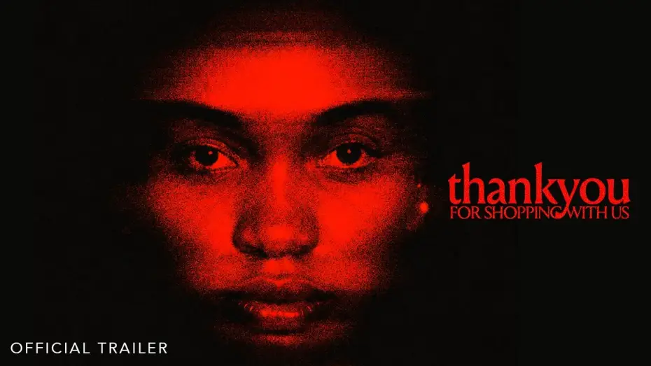 Видео к фильму Thank you for shopping with us! | ThankYou For Shopping With Us | Official Trailer | May 27