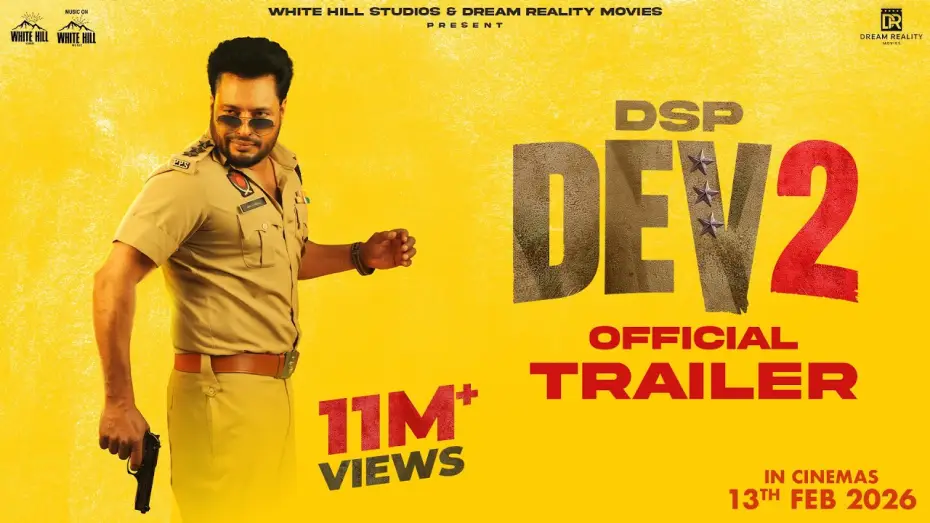 Видео к фильму DSP Dev 2 — DSP DEV 2 (Official Trailer) | Dev Kharoud | Shruti Sodhi | In Cinemas on 13th Feb