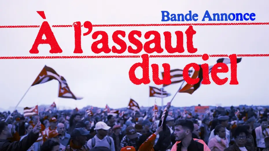 Видео к фильму &Agrave; l'assaut du ciel, Cuba ou la solidarit&eacute; anti-imp&eacute;rialiste | BANDE ANNONCE - A L'ASSAUT DU CIEL - CUBA