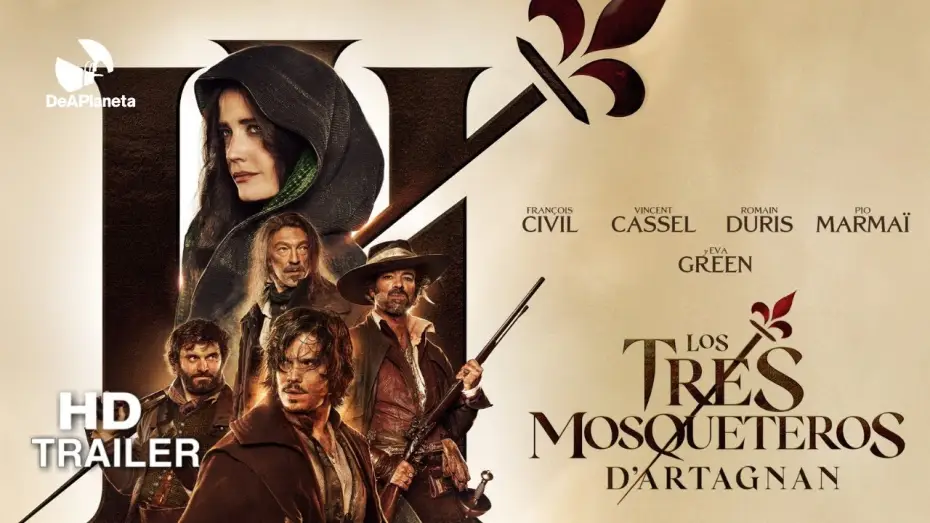 Видео к фильму Три мушкетёра: Д'Артаньян | "Los Tres Mosqueteros: D'Artagnan" - Tr&aacute;iler Oficial (Estreno 14 de abril)
