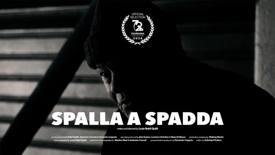 Видео к фильму Spalla a Spadda | Spalla a Spadda (Trailer) - 72nd Edition of Taormina Film Festival