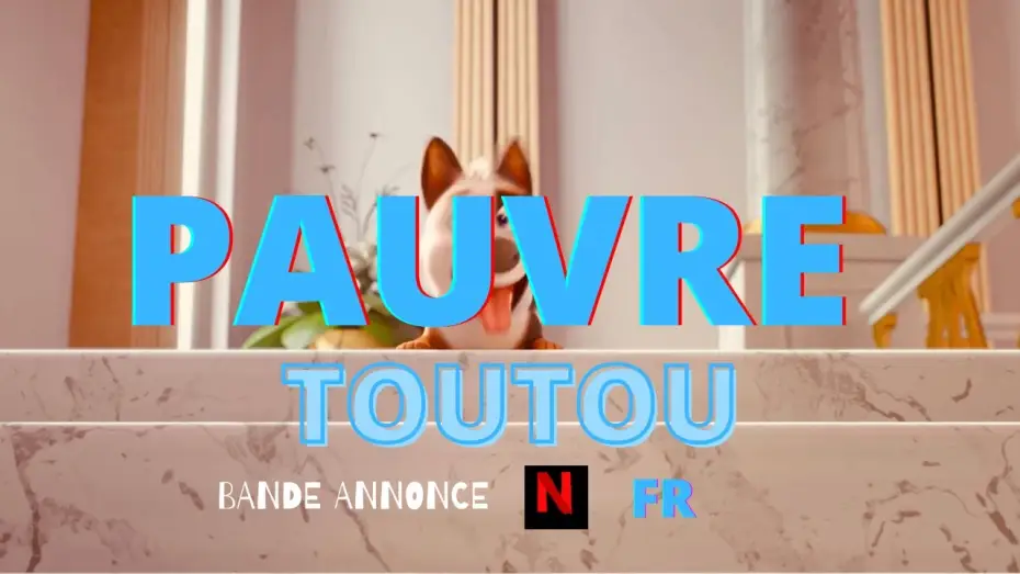 Видео к фильму Королевские каникулы | PAUVRE TOUTOU - Bande Annonce Officiel - FR - Netflix