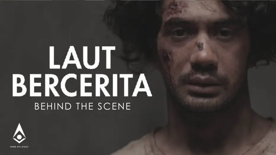 Видео к фильму Laut Bercerita | LAUT BERCERITA: BEHIND THE SCENE