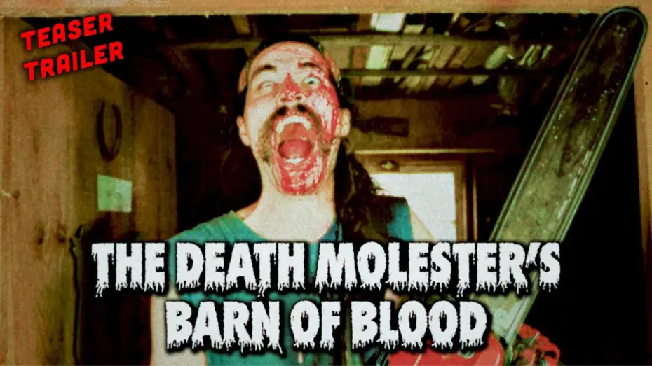 Видео к фильму The Death Molester's Barn of Blood | The Death Molester's Barn Of Blood (TEASER TRAILER)
