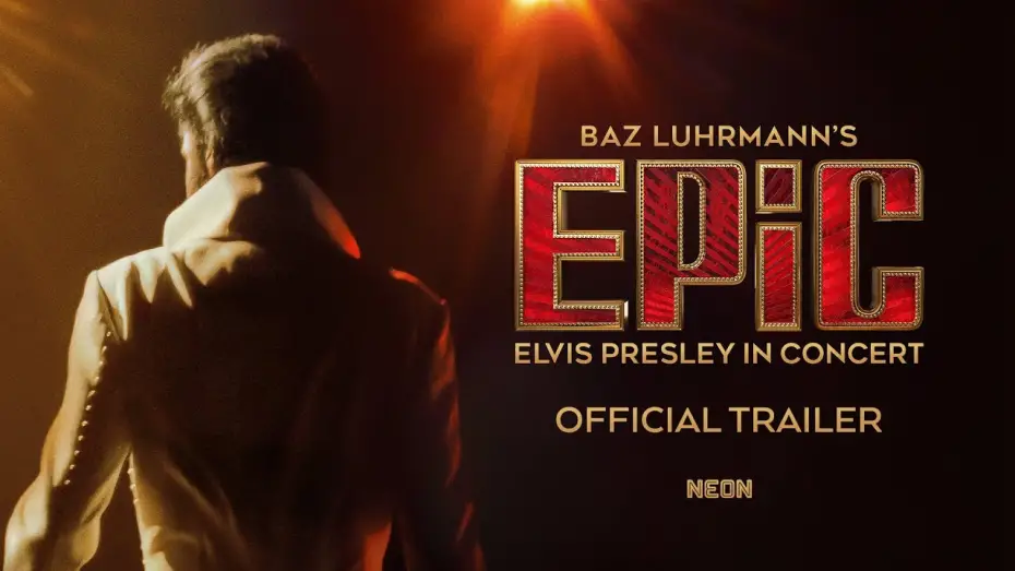 Видео к фильму EPiC: Elvis Presley in Concert | Official Trailer