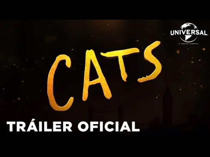 Видео к фильму Кошки | CATS - Tr&aacute;iler Oficial (Universal Pictures) - HD