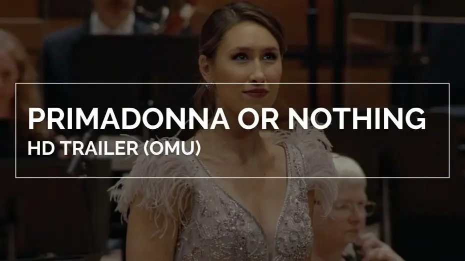 Видео к фильму Primadonna or Nothing | PRIMADONNA OR NOTHING | HD Trailer (OmU)