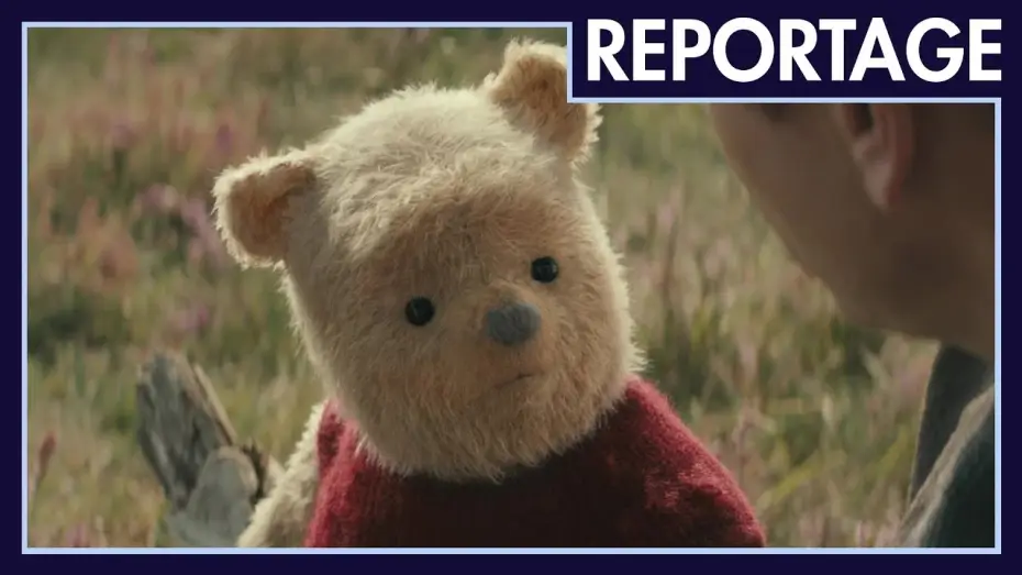 Видео к фильму Кристофер Робин | Jean-Christophe & Winnie - Reportage : La sagesse de Winnie