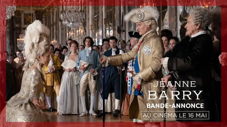 Видео к фильму Жанна Дюбарри | Bande-annonce