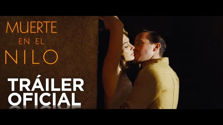 Видео к фильму Смерть на Ниле | Muerte en el Nilo | Tr&aacute;iler Oficial | HD