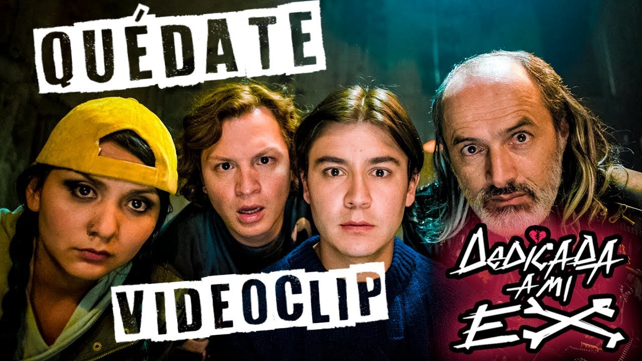Видео к фильму Dedicated to my ex | Rock 'N Cola - Qu&eacute;date [Video Oficial]