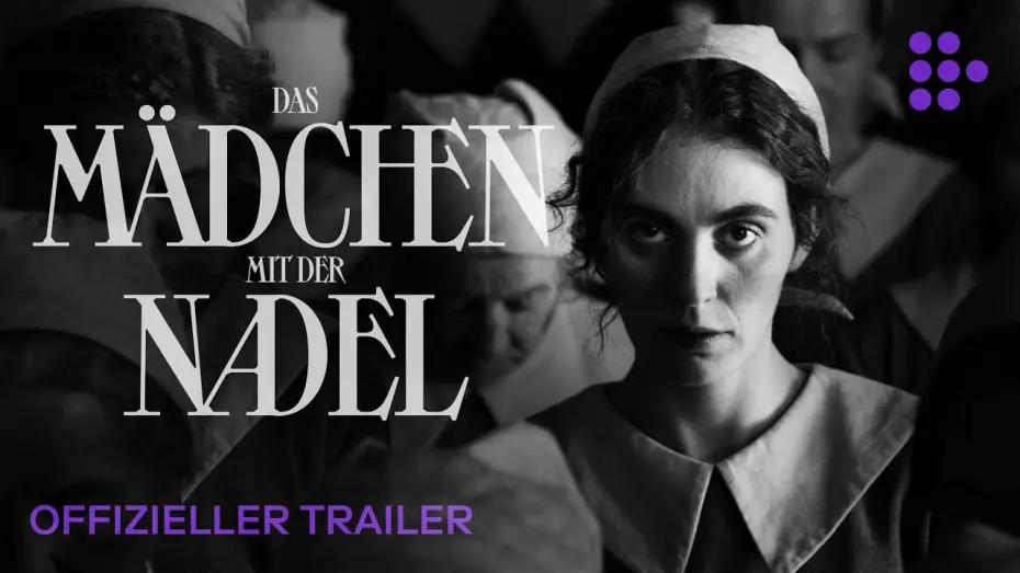 Видео к фильму Девушка с иглой | DAS M&Auml;DCHEN MIT DER NADEL | Offizieller Trailer DEUTSCH | Ab 9. Januar im Kino