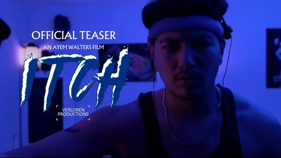 Видео к фильму Itch | ITCH | Official Teaser