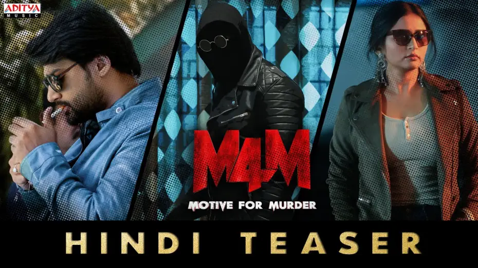 Видео к фильму Motive For Murder (M4M) | M4M - Motive for Murder Teaser (Hindi) | Jo Sharma USA | Sambeet Acharya | Mohan Vadlapatla