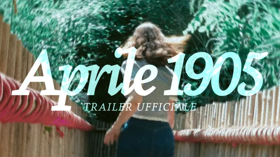 Видео к фильму Aprile 1905 — TRAILER 2025 | Aprile 1905