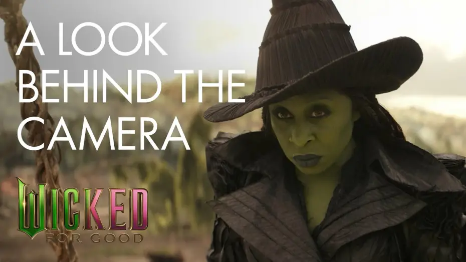 Видео к фильму Wicked: For Good | A Look Behind the Camera with Alice Brooks