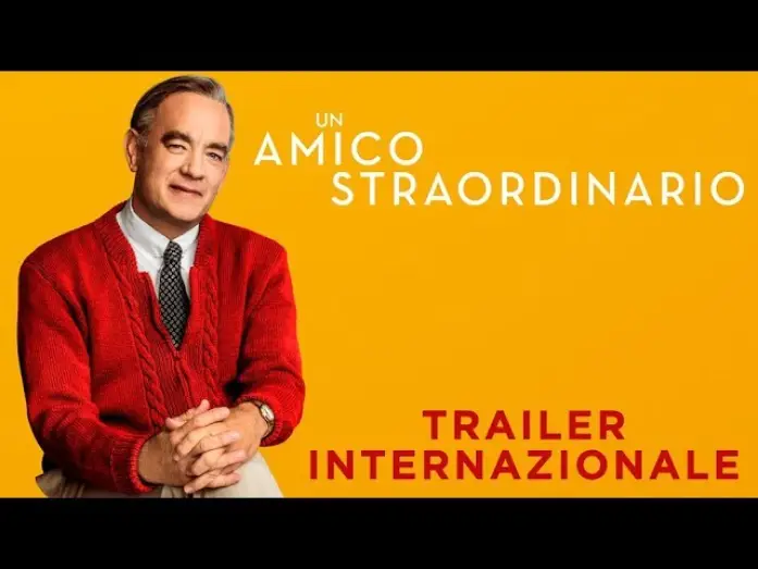 Видео к фильму Прекрасный день по соседству | Un Amico Straordinario - Trailer Internazionale | Prossimamente al cinema