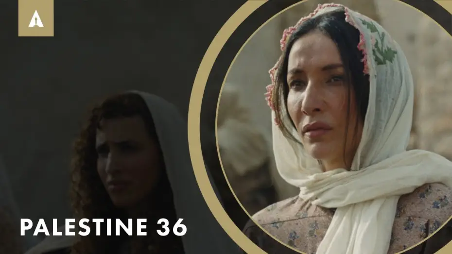 Видео к фильму Палестина 36 | Historical Drama 'Palestine 36' is the Only Film to Shoot in Palestine in the Last 2 Years
