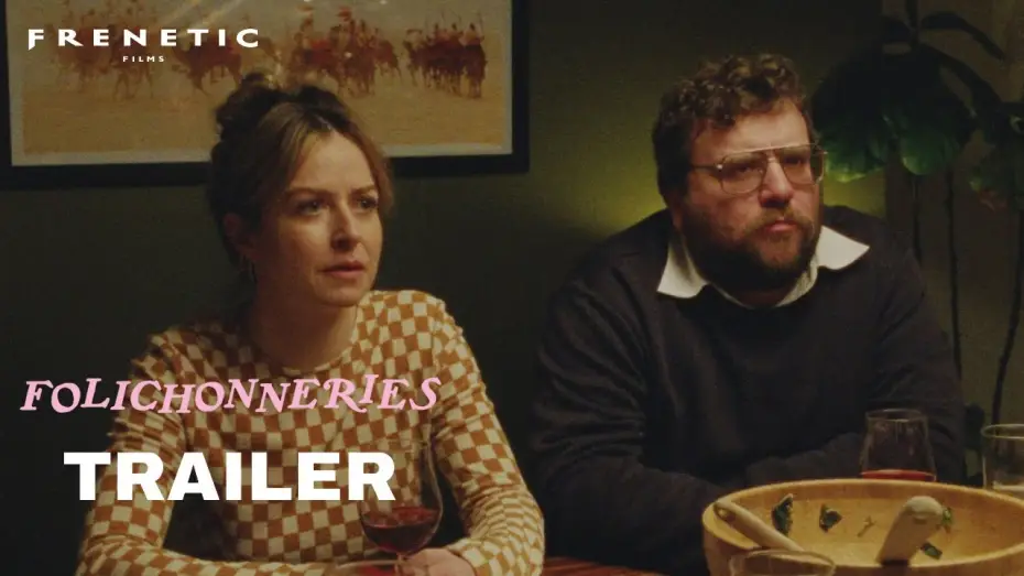 Видео к фильму Folichonneries | FOLICHONNERIES - Trailer F/df (2025) Eric K. Boulianne, Catherine Chabot, Florence Blain Mbaye