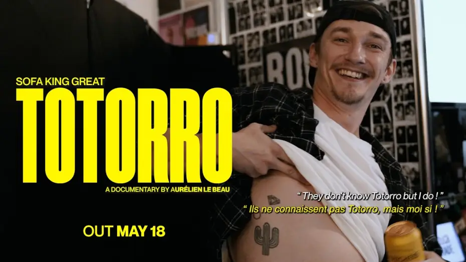 Видео к фильму Sofa King Great — SOFA KING GREAT teaser - TOTORRO documentary OUT MAY 18
