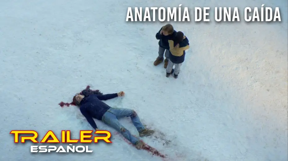 Видео к фильму Анатомия падения | Anatom&iacute;a de una ca&iacute;da - Tr&aacute;iler espa&ntilde;ol