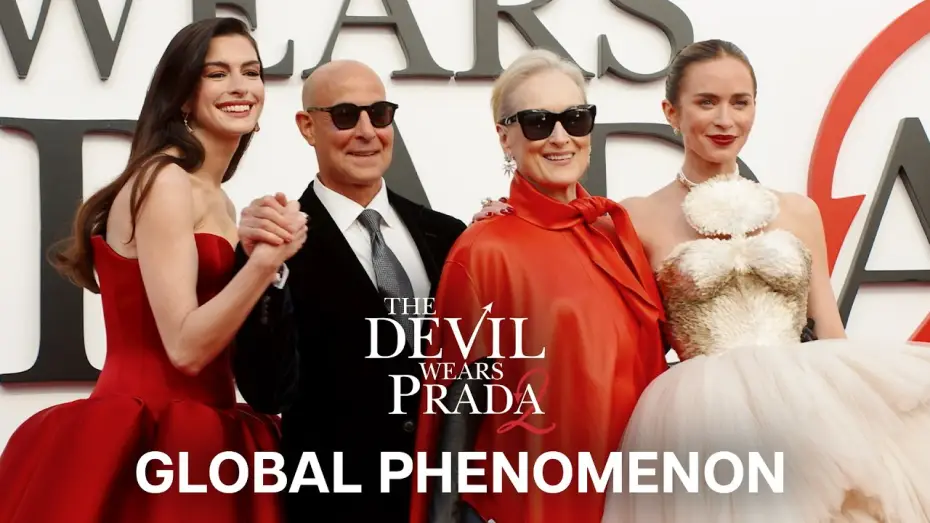 Видео к фильму Дьявол носит Prada 2 | Global Phenomenon