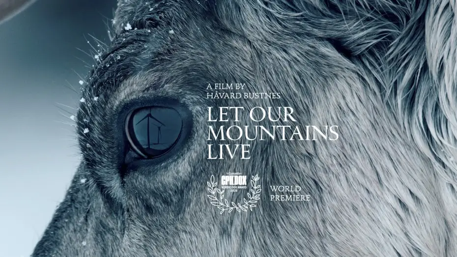 Видео к фильму La fjella leve | LET OUR MOUNTAINS LIVE - OFFICIAL TRAILER