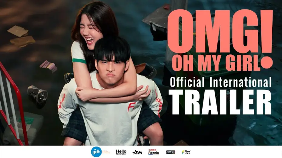 Видео к фильму OMG! รักจังวะ..ผิดจังหวะ | OMG! OH MY GIRL | Official International Trailer