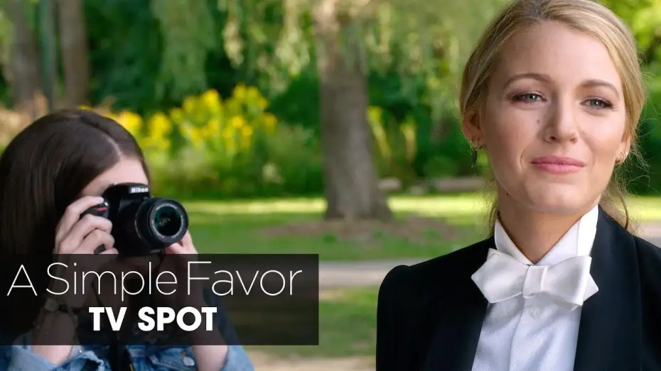 Видео к фильму Простая просьба | A Simple Favor (2018 Movie) Official TV Spot &ldquo;Picture&rdquo; &ndash; Anna Kendrick, Blake Lively, Henry Golding