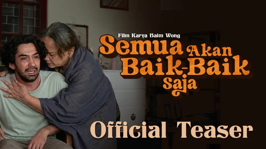 Видео к фильму Semua Akan Baik-Baik Saja | Official Teaser Trailer for EVERYTHING WILL BE OKAY | MAY 13, 2026 IN CINEMA