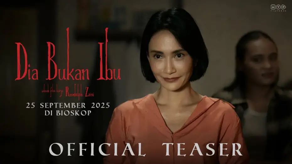 Видео к фильму A Woman Called Mother | Dia Bukan Ibu - Official Teaser | 25 September 2025 di Bioskop