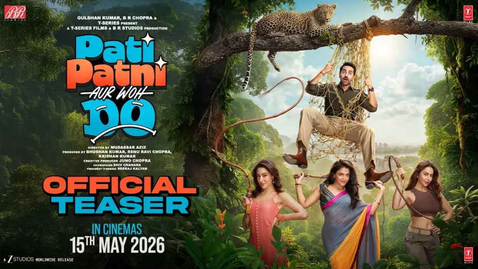 Видео к фильму पति पत्नी और वो दो | PATI PATNI AUR WOH DO (Teaser) | Ayushmann, Wamiqa, Sara, Rakul | Mudassar, Bhushan K, Juno | 15 May