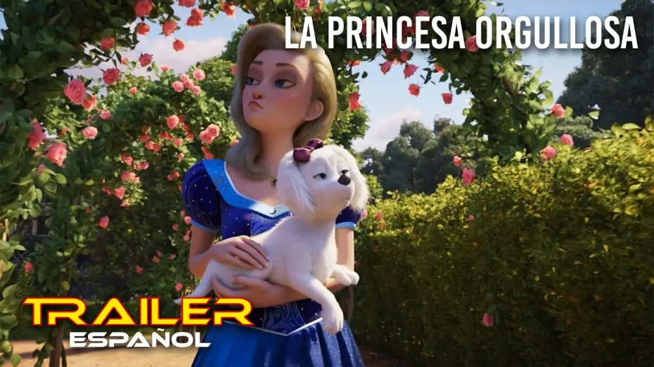 Видео к фильму Королевские приключения | La princesa orgullosa - Tr&aacute;iler espa&ntilde;ol