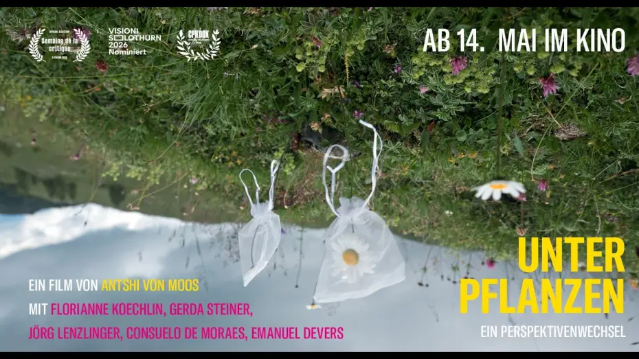 Видео к фильму Unter Pflanzen – Ein Perspektivenwechsel — UNTER PFLANZEN - EIN PERSPEKTIVENWECHSEL von Antshi von Moos - ab 14. Mai im Kino