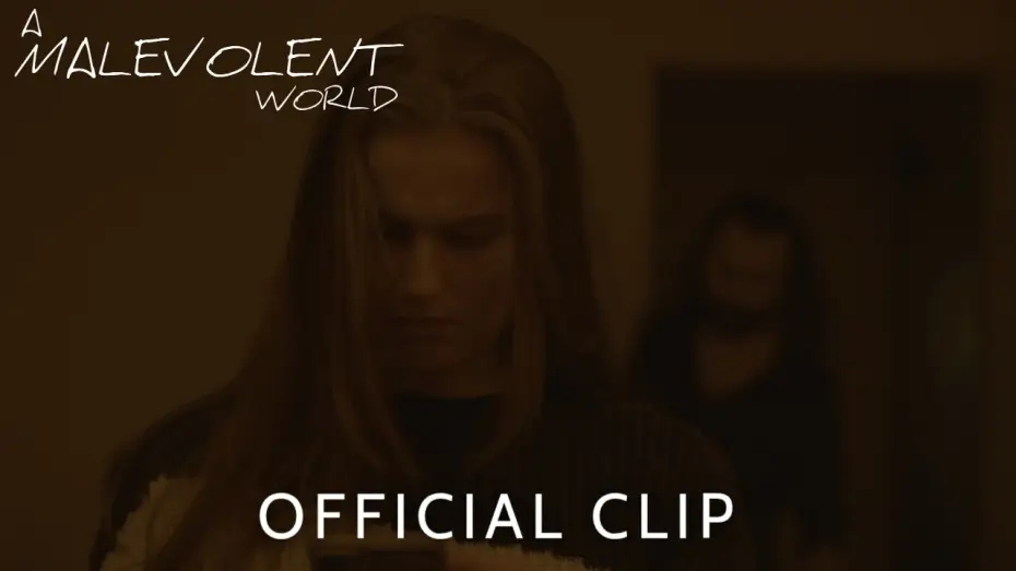Видео к фильму A Malevolent World — A Malevolent World I Official Clip