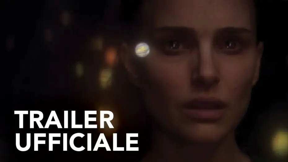 Видео к фильму Аннигиляция | Annientamento | Trailer Ufficiale HD | Paramount Pictures 2018