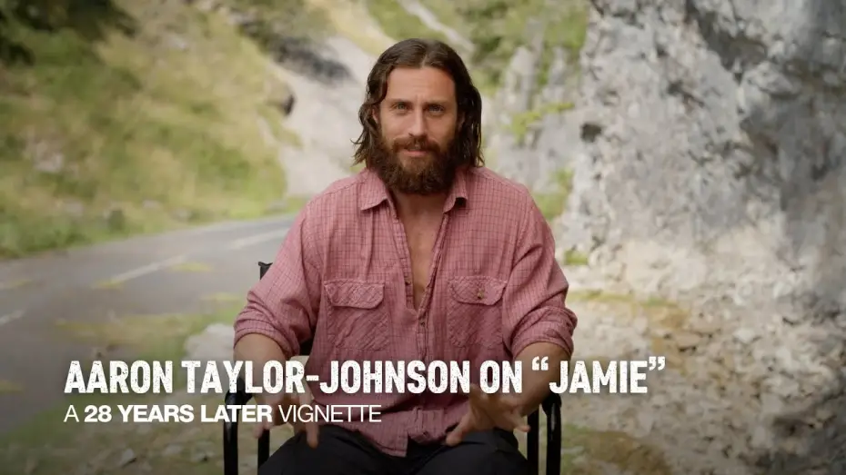 Видео к фильму 28 Years Later | Aaron Taylor-Johnson on &ldquo;Jamie&rdquo; - Vignette