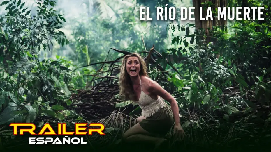 Видео к фильму Затерянные в джунглях | El r&iacute;o de la muerte - Tr&aacute;iler espa&ntilde;ol