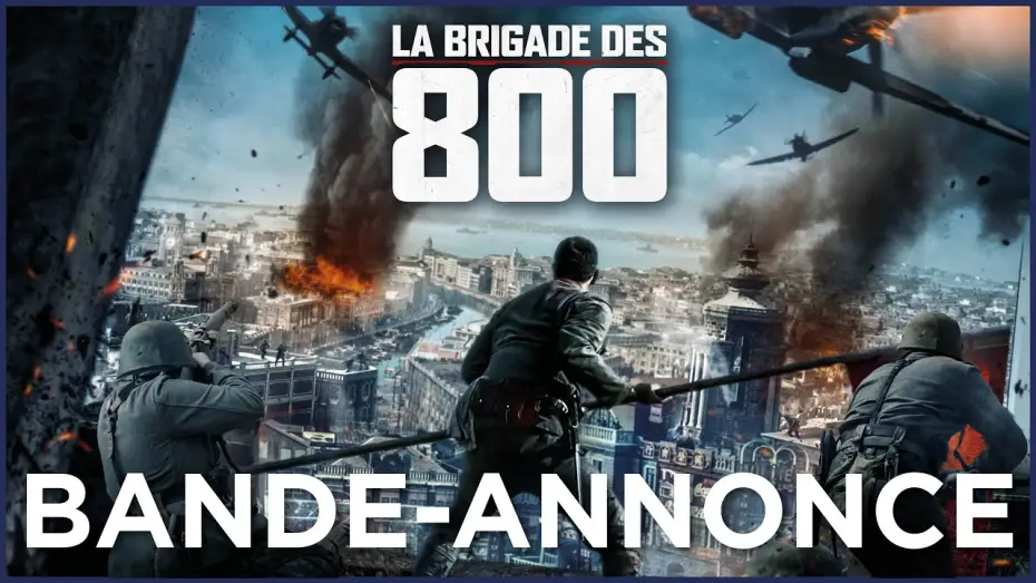 Видео к фильму Восемь сотен | LA BRIGADE DES 800 - Bande Annonce [VF]